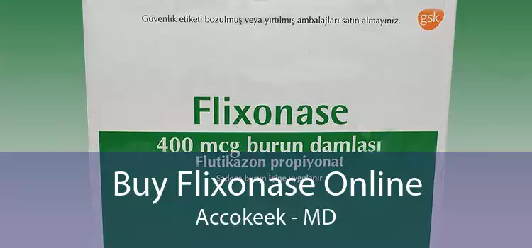 Buy Flixonase Online Accokeek - MD