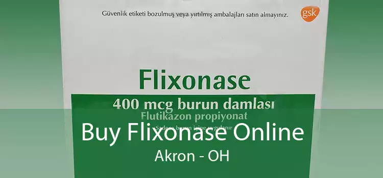 Buy Flixonase Online Akron - OH