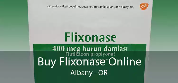 Buy Flixonase Online Albany - OR