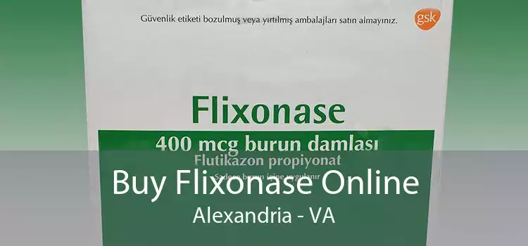 Buy Flixonase Online Alexandria - VA