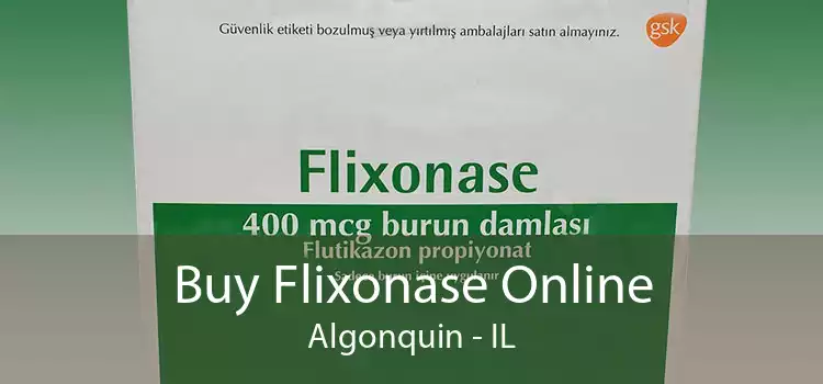 Buy Flixonase Online Algonquin - IL