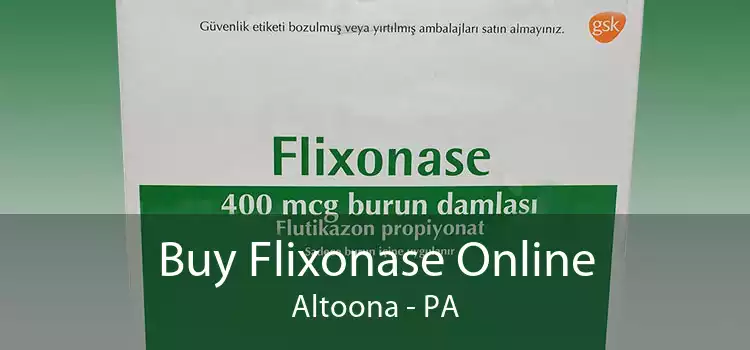 Buy Flixonase Online Altoona - PA