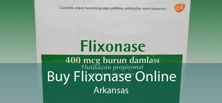 Buy Flixonase Online Arkansas