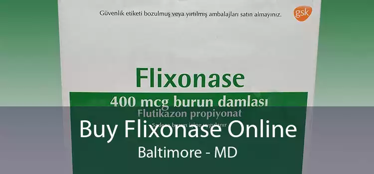 Buy Flixonase Online Baltimore - MD
