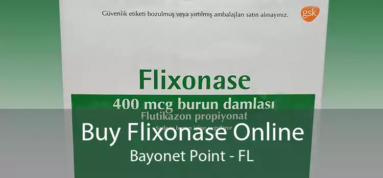 Buy Flixonase Online Bayonet Point - FL