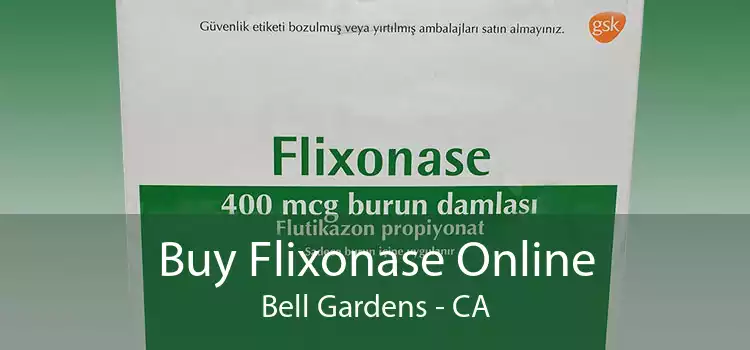 Buy Flixonase Online Bell Gardens - CA