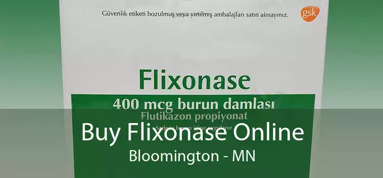 Buy Flixonase Online Bloomington - MN