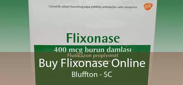 Buy Flixonase Online Bluffton - SC