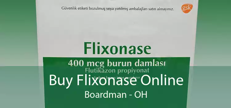 Buy Flixonase Online Boardman - OH