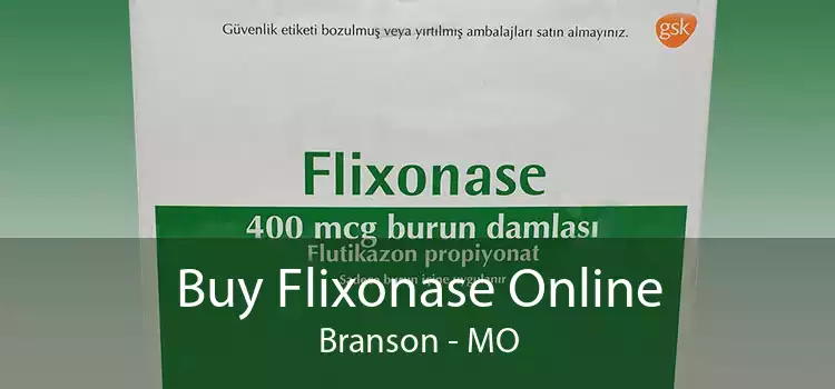 Buy Flixonase Online Branson - MO