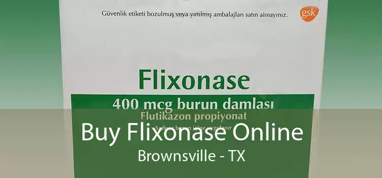 Buy Flixonase Online Brownsville - TX