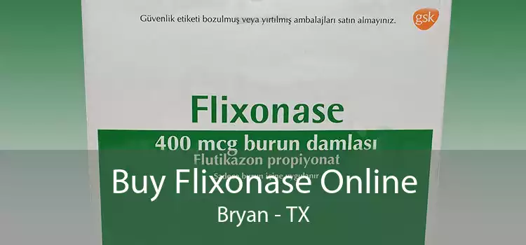 Buy Flixonase Online Bryan - TX