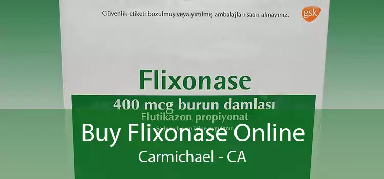 Buy Flixonase Online Carmichael - CA