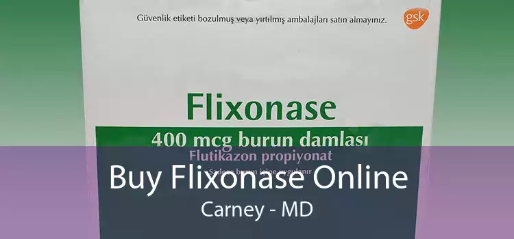 Buy Flixonase Online Carney - MD