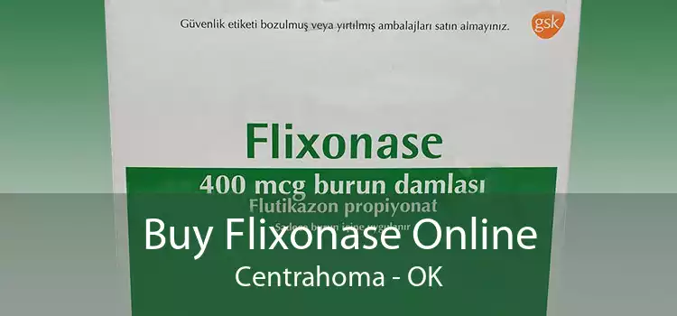 Buy Flixonase Online Centrahoma - OK