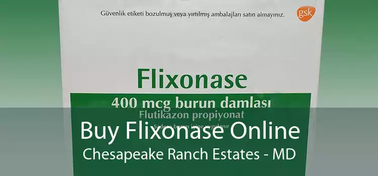 Buy Flixonase Online Chesapeake Ranch Estates - MD