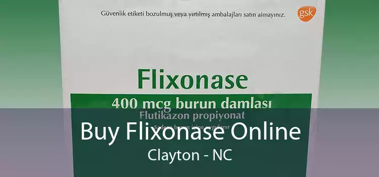Buy Flixonase Online Clayton - NC