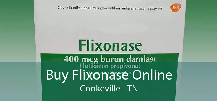 Buy Flixonase Online Cookeville - TN