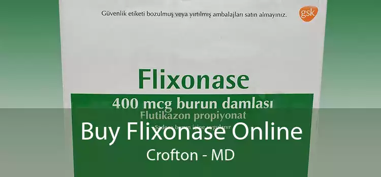 Buy Flixonase Online Crofton - MD