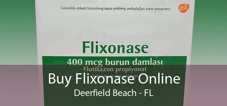 Buy Flixonase Online Deerfield Beach - FL